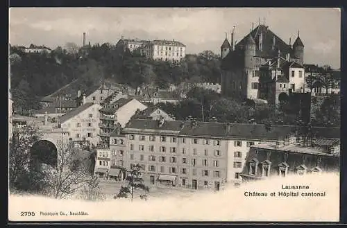 AK Lausanne, Château et Hôpital cantonal