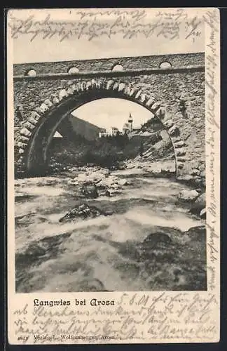 AK Langwies bei Arosa, Brücke, Im Hintergrund Kirche