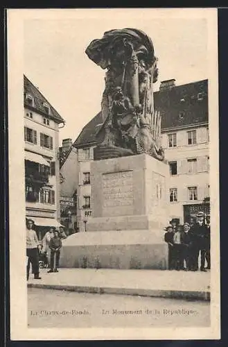 AK La Chaux-de-Fonds, Le Monument de la République