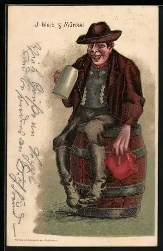Lithographie Betrunkener Mann sitzt auf einem Fass, I bleib z`Münka