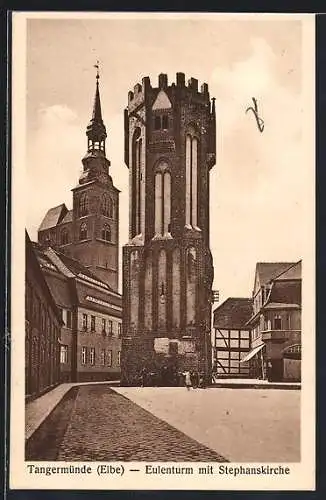 AK Tangermünde /Elbe, Eulenturm mit Stephanskirche