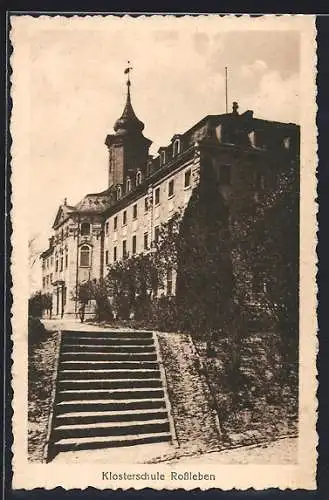 AK Rossleben, Klosterschule mit Treppenaufgang