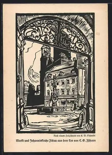 Künstler-AK Zittau, Markt und Johanniskirche aus dem Tor, mit Brunnen