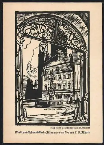 Künstler-AK Zittau, Markt und Johanniskirche aus dem Tor, Brunnen