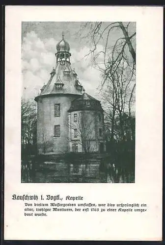 AK Kauschwitz i. V., Kapelle, gesehen vom Wasser