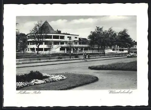 AK Mülheim /Ruhr, Wasserbahnhof, Gebäude mit Strasse und Anlagen, Dampfer