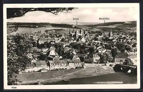 AK Trier, Ortsansicht mit Brücke, Dom und Basilika