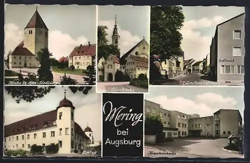 AK Mering b. Augsburg, Münchnerstrasse mit Gasthaus, Krankenhaus, Schloss