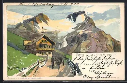 Künstler-AK sign. Hegenbart: Kaprun, Blick auf das Hotel Moserboden