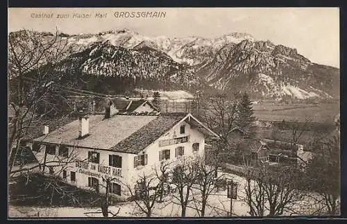 AK Grossgmain, Gasthof zum Kaiser Karl