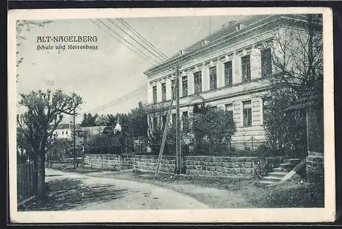 AK Alt-Nagelberg, Schule und Herrenhaus