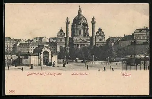 AK Wien, Stadtbahnhof Karlsplatz und Karlskirche