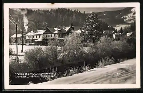 AK Türnitz /N. Ö., Pflege- und Erholungsheim Aufhof bei Rauhreif