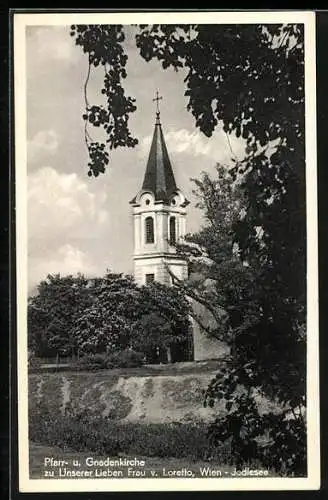 AK Wien-Jedlesee, Pfarr- und Gnadenkirche zu Unserer Lieben Frau von Loretto