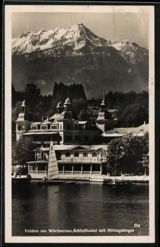 AK Velden am Wörthersee, Schlosshotel mit Mittagskogel