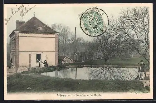 AK Véron, La Fontaine et le Moulin