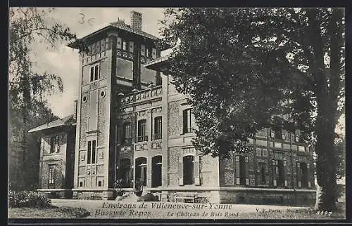 AK Villeneuve-sur-Yonne, Bissière-Repos, Le Château de Bois Rond