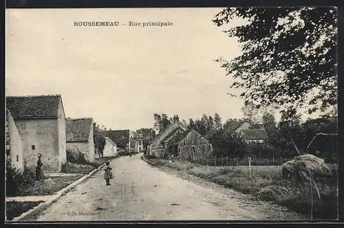 AK Roussemeau, Rue principale