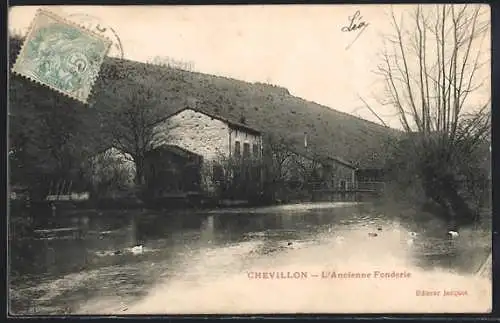 AK Chevillon, L`Ancienne Fonderie près de la rivière