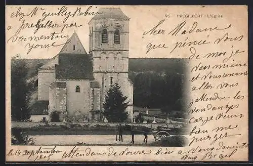 AK Prégilbert, L`Église et une calèche avec cheval devant le bâtiment historique
