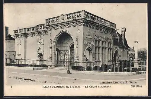 AK Saint-Florentin /Yonne, La Caisse d`Épargne