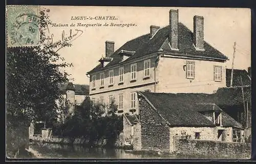 AK Ligny-le-Châtel, Maison de Marguerite de Bourgogne