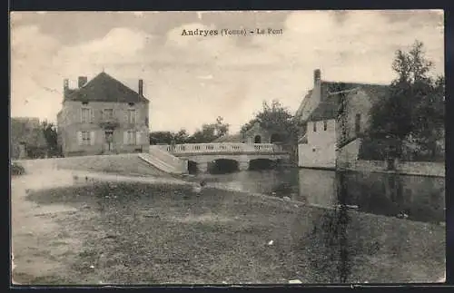 AK Andryes /Yonne, Le Pont et les bâtiments adjacents