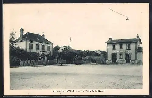 AK Aillant-sur-Tholon, La Place de la Gare