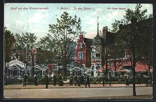 AK Berlin-Tiergarten, In den Zelten 1, Kronprinzenzelt, Inhaber Franz Diesner