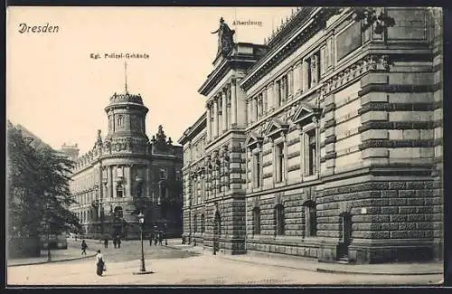 AK Dresden, Albertinum, Kgl. Polizei-Gebäude