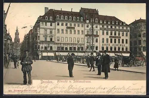 AK Dresden, Altmarkt mit Schlossstrasse, Café Central, Richard Schubert