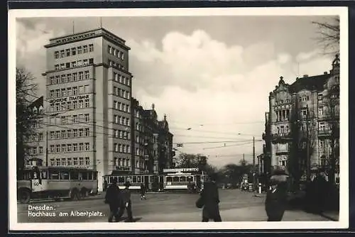 AK Dresden-Neustadt, Hochhaus am Albertplatz, Strassenbahn