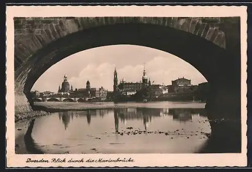 AK Dresden, Blick durch die Marienbrücke