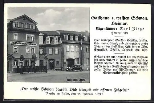 AK Weimar / Thüringen, Gasthaus zum weissen Schwan, Goethehaus