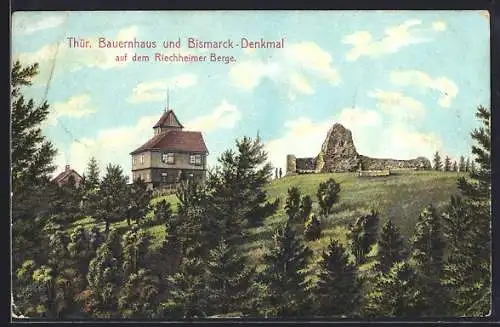 AK Elleben-Riechheim, Thür. Bauernhaus und Bismarckdenkmal a. d. Riechheimer Berge