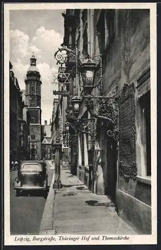AK Leipzig, Hotel Thüringer Hof an der Burgstrasse mit Thomaskirche
