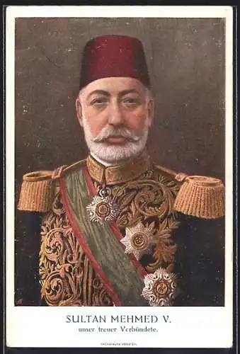 Künstler-AK Ghazi Sultan Mehmed V. in Uniform