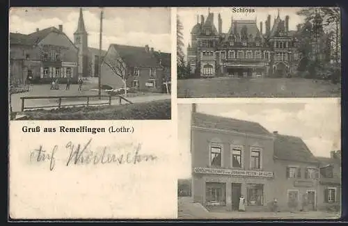 AK Remelfingen /Lothr., Gasthaus, Consumgeschäft von Johann Peter Degott, Schloss