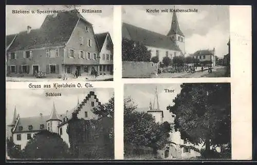 AK Kientzheim /O. Els., Bäckerei E. Rittimann, Thor, Kirche mit Knabenschule, Schloss