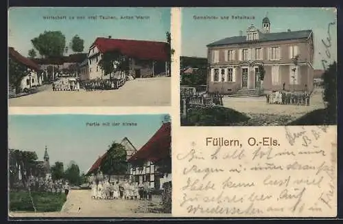 AK Füllern /O.-Els., Gasthaus zu den drei Tauben, Inh. Anton Werth, Partie mit der Kirche, Gemeinde- und Schulhaus