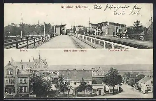 AK Heidenau / Dresden, Bahnhofs-Restaurant, Schule, Bahnhof und Dresdner Strasse