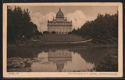 AK Görlitz, Teichpartie mit Oberl. Gedenkhalle