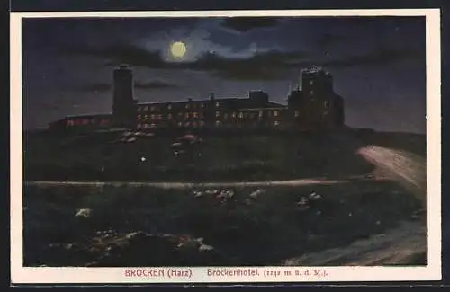 Mondschein-AK Brocken /Harz, Brockenhotel bei Nacht