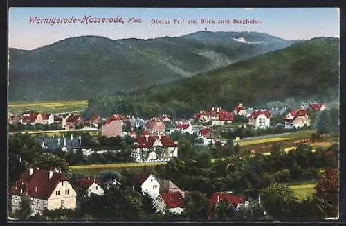 AK Wernigerode-Hasserode /Harz, Oberer Teil und Blick zum Berghotel