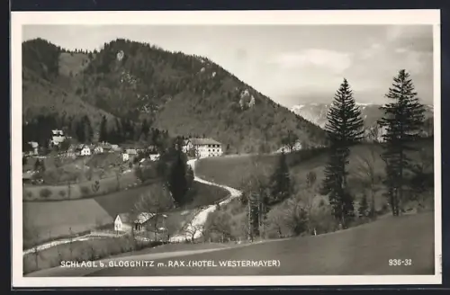 AK Raach am Hochgebirge, Schlagl mit Hotel Westermayer