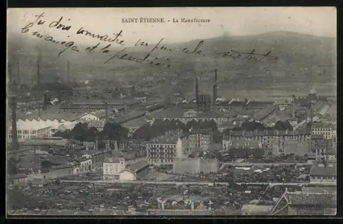 AK Saint-Étienne, La Manufacture et vue industrielle de la ville