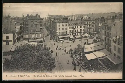 AK Saint-Étienne, La Place du Peuple et la rue du Général Foy