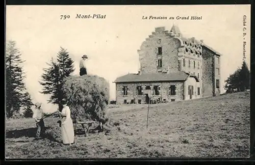 AK Mont-Pilat, La Fenaison au Grand Hôtel