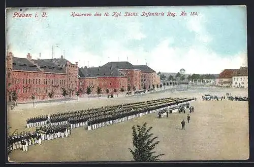 AK Plauen i. V., Kasernen des 10. Kgl. Sächs. Infanterie Reg. No. 134, Exerzierplatz