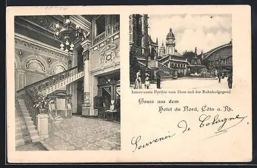 AK Köln a. Rh., Hotel du Nord, Dom, Bahnhofsgegend